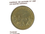 11 LASTOURS CHATEAUX DE LASTOURS NUMERO 1 LES QUATRES CHATEAUX 2007 SUP-
