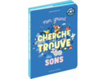 MON GRAND CHERCHE ET TROUVE DES SONS - 50 SONS - 100 OBJETS A TROUVER