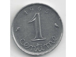 FRANCE 1 CENTIME INOX 1965 AVERS ECRITURE GRASSE SUP