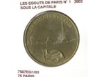 75 PARIS LES EGOUTS DE PARIS N1 SOUS A CAPITAL 2003 SUP-