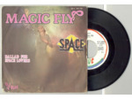 45 Tours SPACE "MAGIC FLY" / "BALLAD FOR SPACE LOVERS"