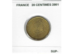 FRANCE 2001 20 CENTIMES SUP-