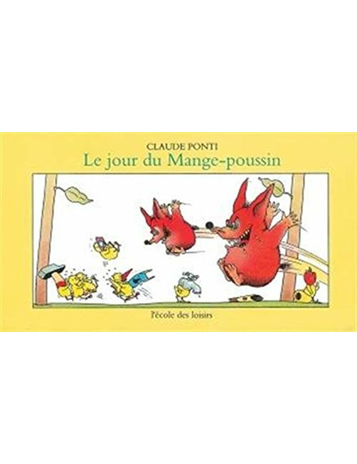 JOUR DU MANGE POUSSIN (LE)