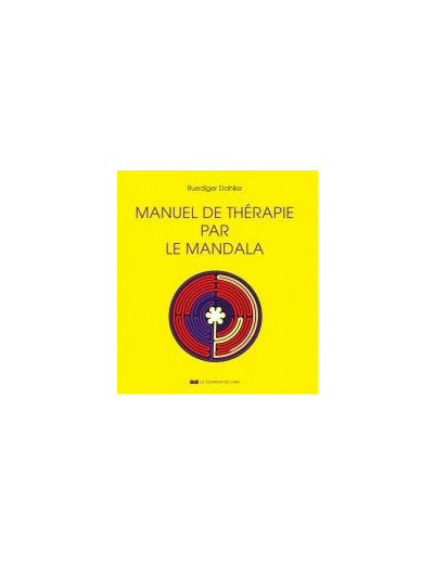 Manuel de thérapie par le Mandala