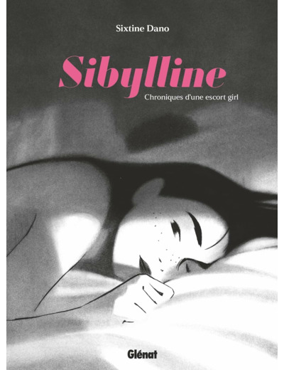 SIBYLLINE, CHRONIQUES D'UNE ESCORT GIRL