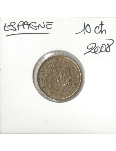 Espagne 2008 10 CENTIMES SUP-