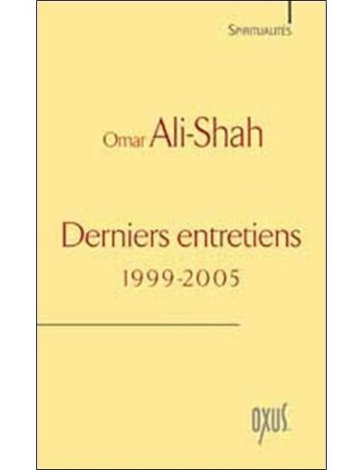 Derniers entretiens (1999 - 2005)