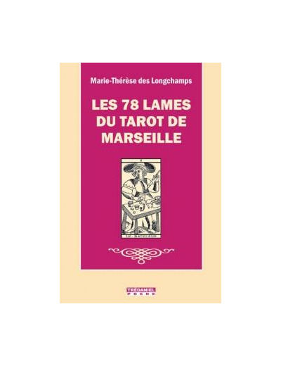 Les 78 lames du tarot de Marseilles