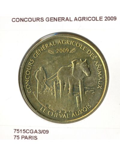 75 PARIS CONCOURS GENERAL AGRICOLE 2009 SUP-