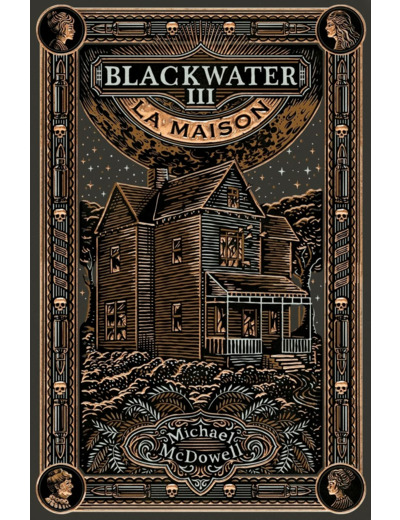 BLACKWATER 3 - LA MAISON - L'EPIQUE SAGA DE LA FAMILLE CASKE