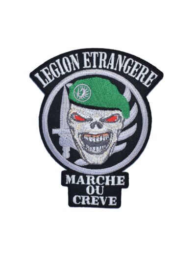 Ecusson Légion Etrangère "Marche ou crève"