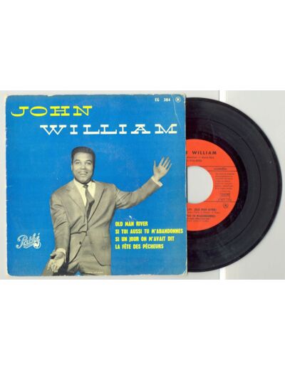 45 Tours JOHN WILLIAM "MISSISSIPI" / "SI UN JOUR ON M'AVAIT DIT"