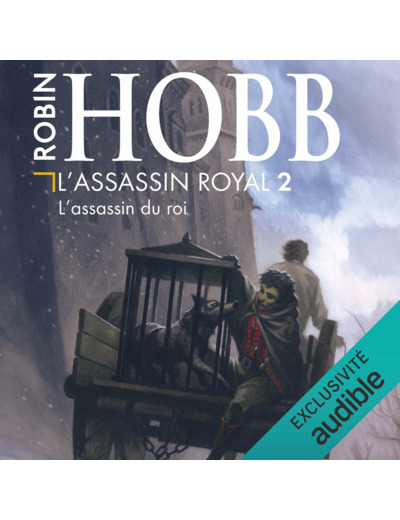 L'ASSASSIN ROYAL - VOL02 - L'ASSASSIN DU ROI