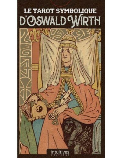 Le tarot symbolique d'Oswald Wirth