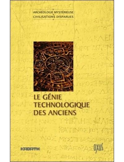 Le génie technologique des anciens