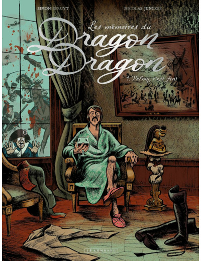 LES MEMOIRES DU DRAGON DRAGON - TOME 1 - VALMY, C'EST FINI