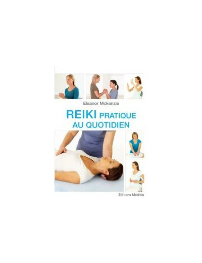 Reiki, pratique au quotidien