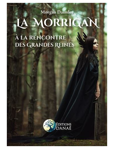 La Morrigan - A la rencontre des grandes reines