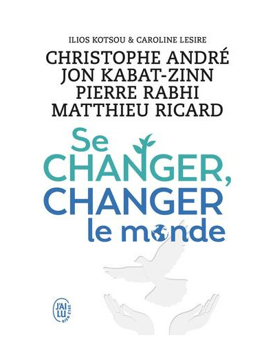 Se changer, changer le monde