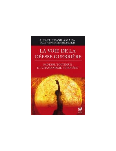 La voie de la déesse guerrière