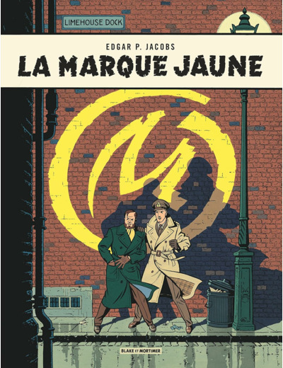BLAKE & MORTIMER - TOME 6 - LA MARQUE JAUNE