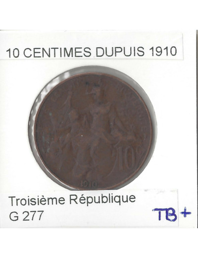 FRANCE 10 CENTIMES DUPUIS 1910 TB+