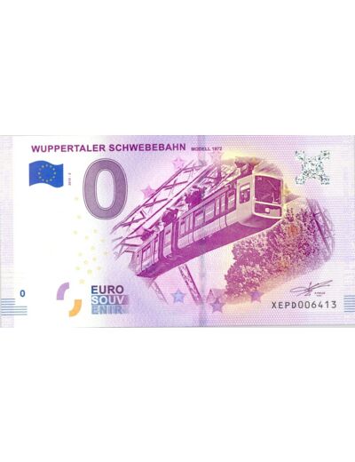 ALLEMAGNE 2018-2 WUPPERTALER SCHWEBEBAHN BILLET SOUVENIR 0 EURO TOURISTIQUE