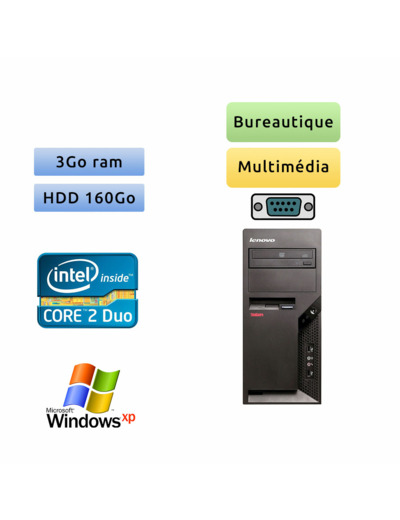 Lenovo ThinkCentre M58P - Windows XP - C2D 3Go 160Go - Port Série - Ordinateur Tour Bureautique PC