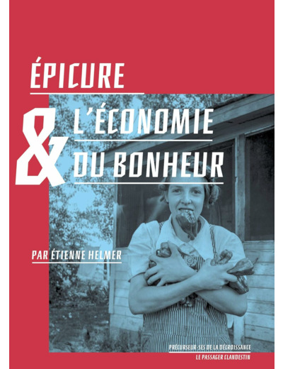 EPICURE ET L'ECONOMIE DU BONHEUR