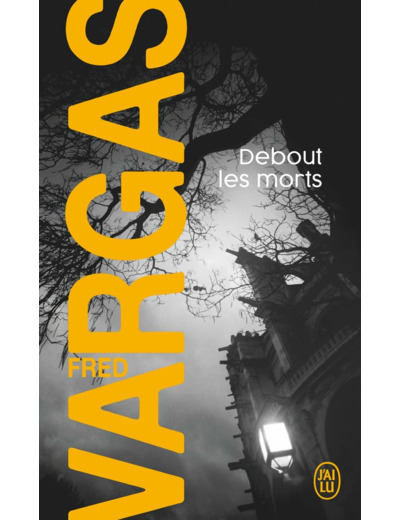 DEBOUT LES MORTS