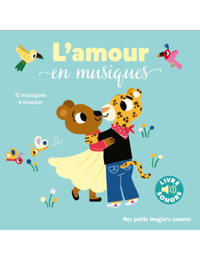 L'AMOUR EN MUSIQUES - 12 MUSIQUES A ECOUTER