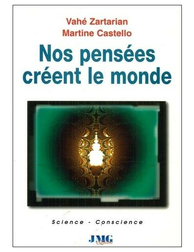 Nos pensées créent le monde