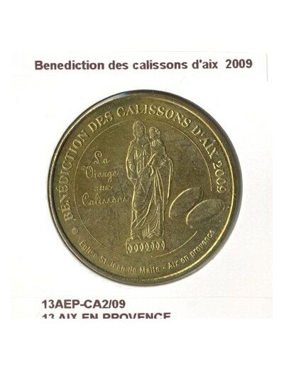 13 AIX EN PROVENCE BENEDICTION DES CALISSONS D'AIX 2009 SUP-