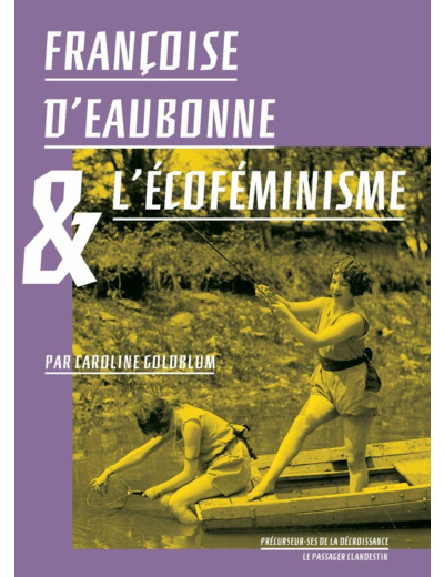 FRANCOISE D'EAUBONNE ET L'ECOFEMINISME