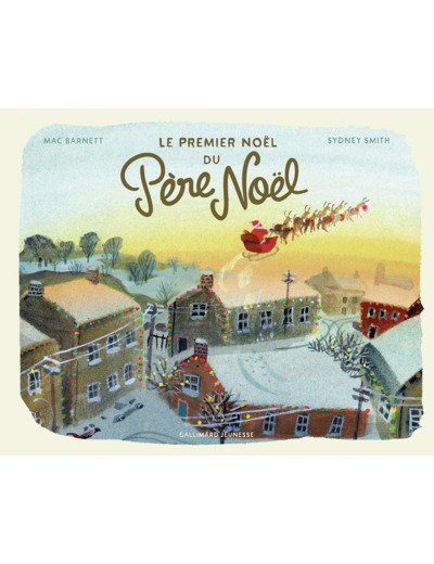 LE PREMIER NOEL DU PERE NOEL