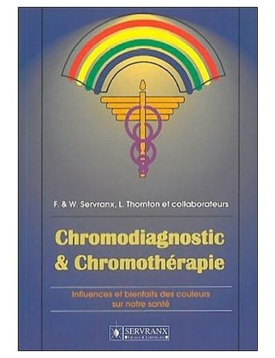 CHROMODIAGNOSTIC ET CHROMOTHERAPIE