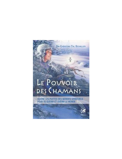 Le Pouvoir des Chamans