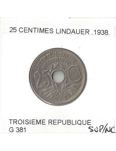 FRANCE 25 CENTIMES LINDAUER  .1938. SUP/NC