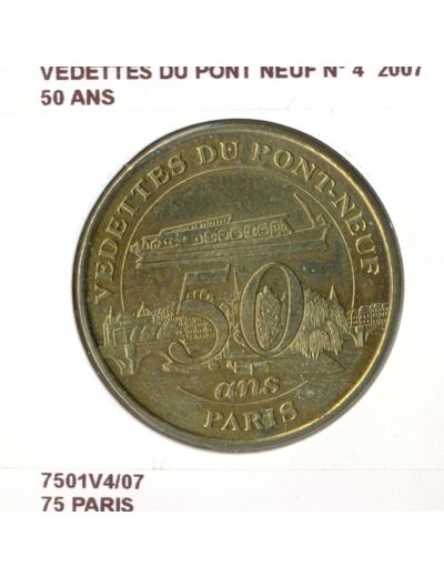 75 PARIS VEDETTES DU PONT NEUF N4 50 ANS 2007 SUP-