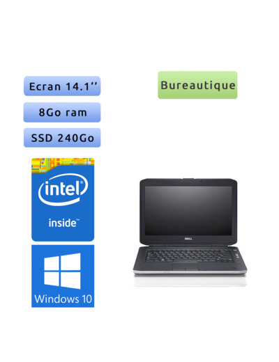 Dell Latitude E5430 - Windows 10 - 1,9Ghz 8Go 240Go SSD - 14.1 - Webcam - Ordinateur Portable PC