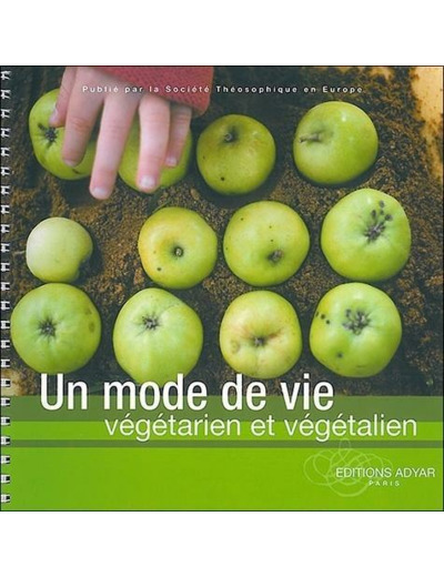 Un mode de vie : végétarien et végétalien