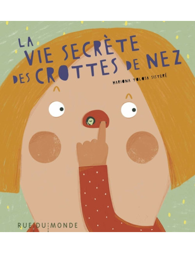 LA VIE SECRETE DES CROTTES DE NEZ