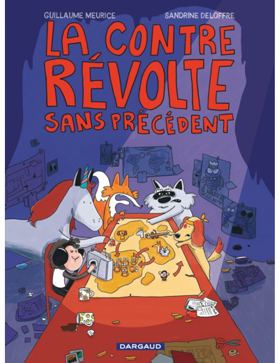 LA REVOLTE SANS PRECEDENT - T02 - LA CONTRE-REVOLTE SANS PRECEDENT