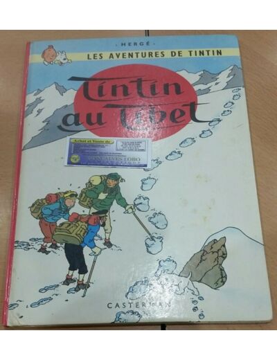 LES AVENTURES DE TINTIN ET MILOU TINTIN AU TIBET EDITION Aout 1979