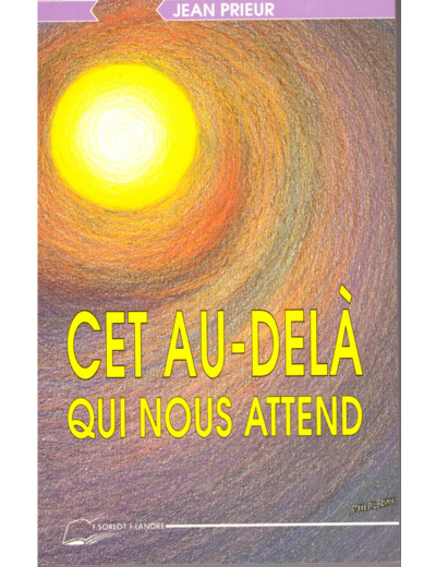 Cet au-delà qui nous attend