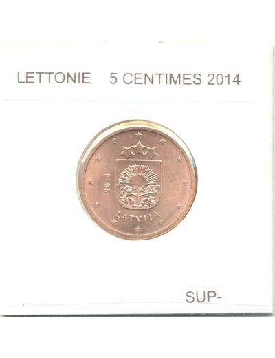 LETTONIE 2014 5 CENTIMES SUP-