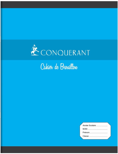 Cahier de brouillon Super Conquérant 17×22 96p