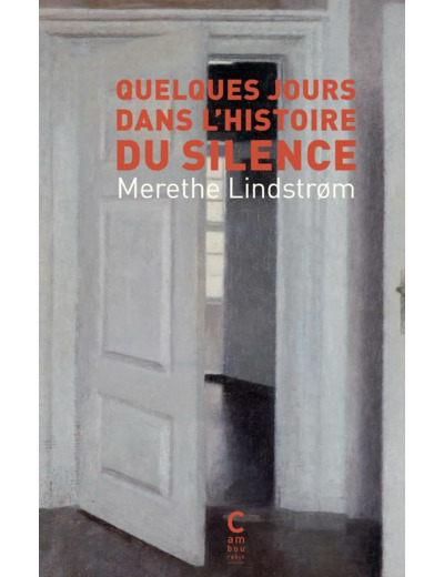 QUELQUES JOURS DANS L'HISTOIRE DU SILENCE