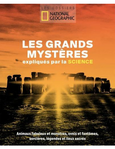 Les grands mystères expliqués par la science