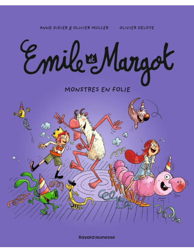 EMILE ET MARGOT, TOME 07 - MONSTRES EN FOLIE !